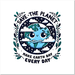 Make Every day is Earth Day Posters and Art